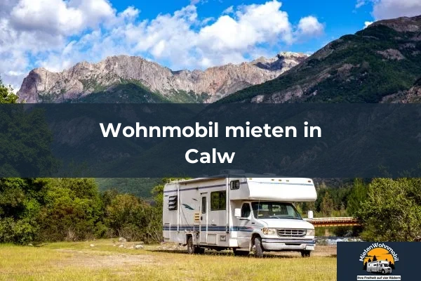 Wohnmobil mieten in Calw