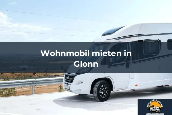 Wohnmobil mieten in Glonn