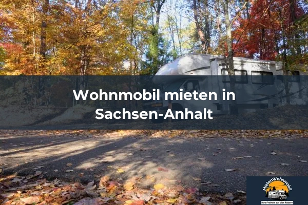 Wohnmobil mieten in Sachsen