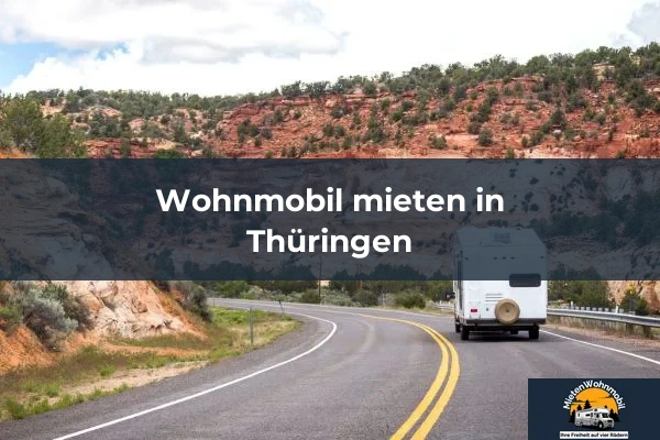 Wohnmobil mieten in Thüringen