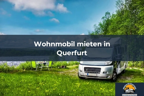 Wohnmobil mieten in Querfurt
