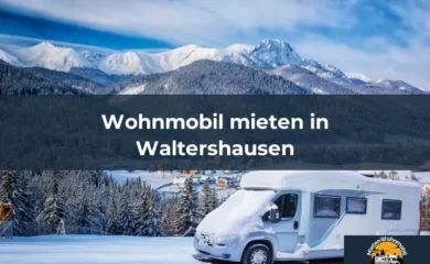 Wohnmobil mieten in Gera 35 Wohnmobil mieten in Waltershausen